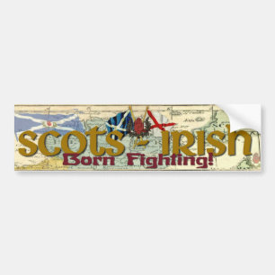 Schots-Iers - Born Fighting! Bumpersticker