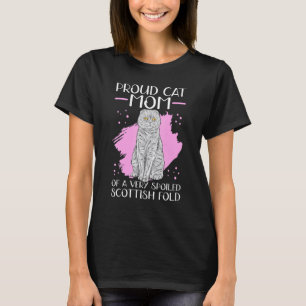 Schotse Folds Kat Moeder Van Een Verwende Schotse T-shirt