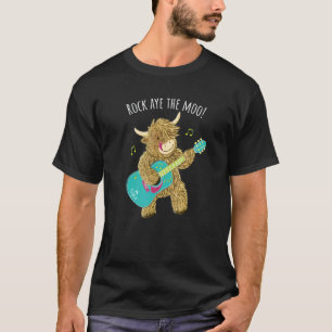 Schotse Hoogland Koe Gitarist Speelt Rock Aye The T-shirt