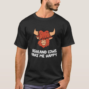 Schotse Hooglanders Hooglanders maken me gelukkig T-shirt