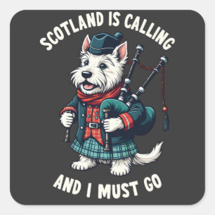 Schotse Terrier Hond Schotland Roept & Ik Moet  Vierkante Sticker