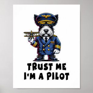 Schotse Terriër Vertrouw me, ik ben een piloot Poster