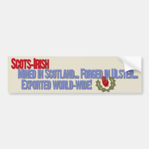 Schotten Iers: Mined in Schotland... Gesmeerd in U Bumpersticker