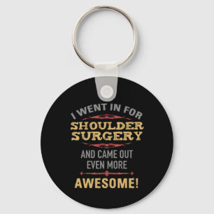 Schouderchirurgie Herstel Humor Sleutelhanger