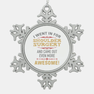 Schouderchirurgie Herstel Humor Tin Sneeuwvlok Ornament