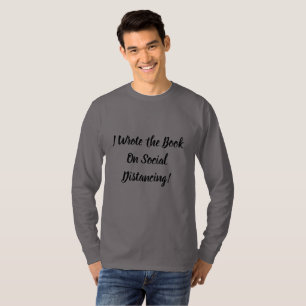 Schreef het boek over sociale afstand t-shirt