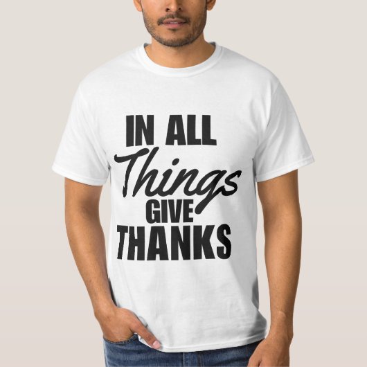 Schrift Shirt in alle dingen Mannen (Voorkant)