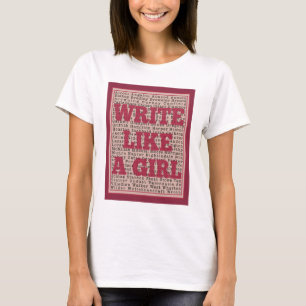 Schrijf als een meisjesstick t-shirt
