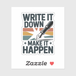 Schrijf het op en laat het retro Motivatie gebeure Sticker