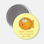 Schrijf het op! Puffer fish - grappige verhalen Magneet (Voorkant / Achterkant)