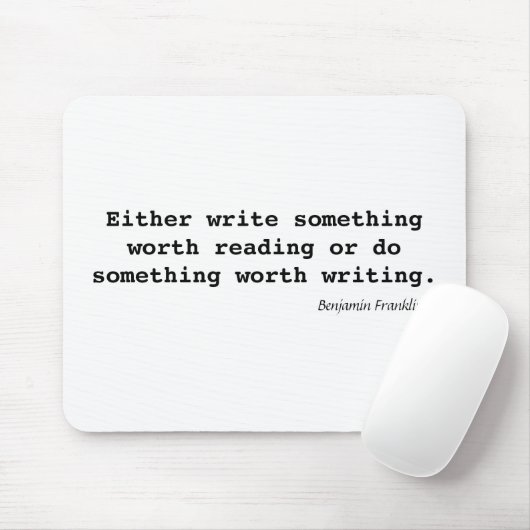Schrijf iets dat het lezen waard is muismat (Met muis)