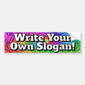 Schrijf je eigen slogan! bumpersticker (Voorkant)