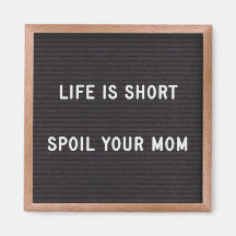 Schrijfbord Funny Quote Spoil je moeder