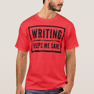 Schrijfschrijver Humor auteur dichter T-shirt