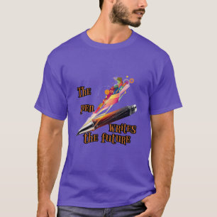 Schrijven: De pen schrijft de toekomst. T-shirt