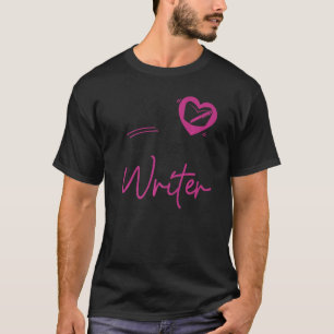 Schrijven Hart Novel Schrijver & Gepubliceerd Aute T-shirt