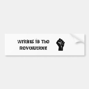 "Schrijven is de Revolutie" - Bumber Sticker