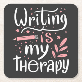Schrijven is mijn therapie vierkante kartonnen onderzetter