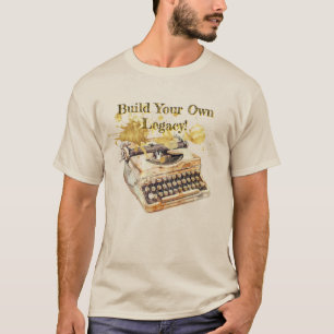 Schrijver van het boek "Build Your Own Legacy" T-shirt