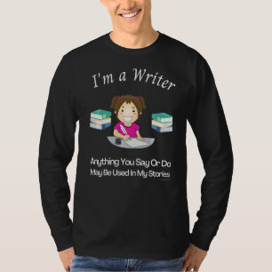 Schrijver. Zeg of zal in mijn boek worden gebruikt T-shirt