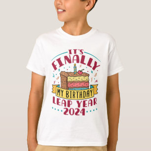 schrikkeljaar 2024 Het is eindelijk mijn verjaarda T-shirt