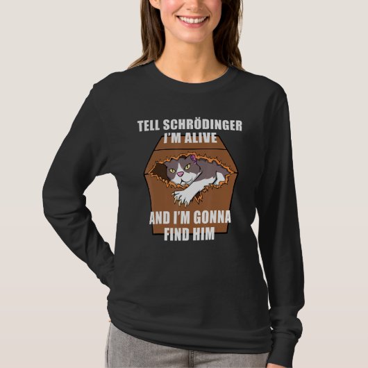 Schrodinger Cat Dead & Alive Student Physics T-shirt (Voorkant)