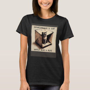 Schrödinger s Kat Gezocht Dood & Levend T-shirt