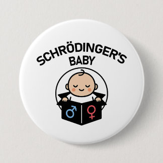 Schrodinger's Baby knop Ronde Button 7,6 Cm
