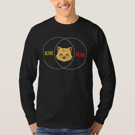 Schrodingers Cat Dead Or Alive Physics T-shirt (Voorkant)