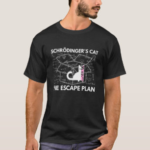 Schrodingers Kat Het Ontsnappingsplan Grappige Kat T-shirt