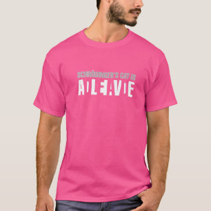 Schrodinger's Kat Is Levend Dode Paradox Wetenscha T-shirt