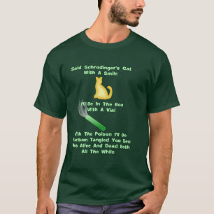 Schrodinger's kat t-shirt