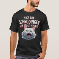 Schrodinger's Kat T-shirt: Grappige Fysica Meme