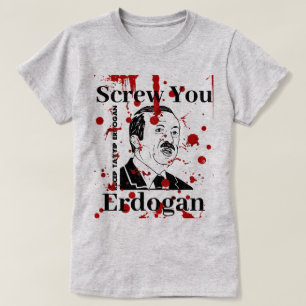 Schroef je Erdogan (Engels) T-shirt