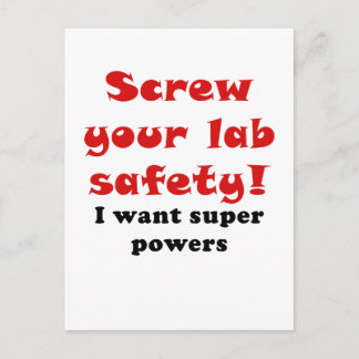 Schroef uw laboratoriumveiligheid ik wil supermach briefkaart
