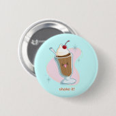 Schud het! ronde button 5,7 cm (Voorkant /achterkant)