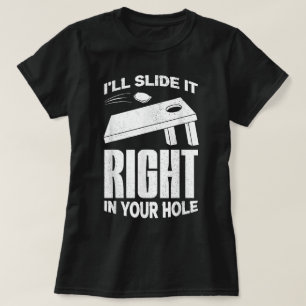 Schuif het in je hole-toss spel t-shirt
