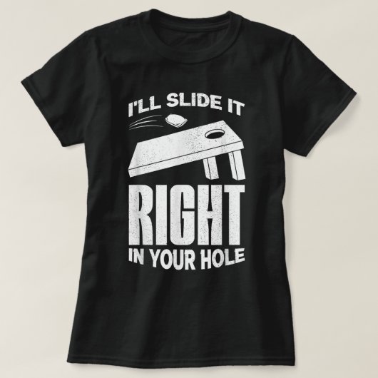 Schuif het in je hole-toss spel t-shirt (Design voorkant)