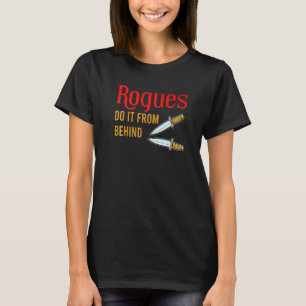 Schurken Doen Het Vanachter Dolken Rpg T-shirt