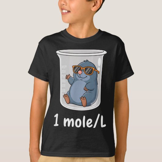 Science &amp; Technology Funny Chemistry 1 Mole L  T-shirt (Voorkant)