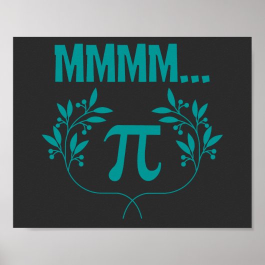 Science Humor Mmmm Pi Day Poster (Voorkant)