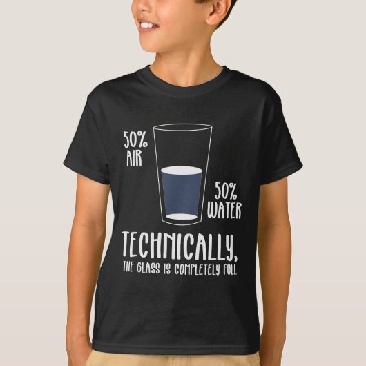 Science Humor Technically The Gl Is Always Full Sh T-shirt (Voorkant)