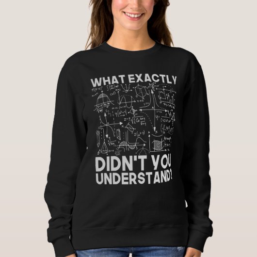 Science Idea Physicist Wiskunde Physics Trui (Voorkant)