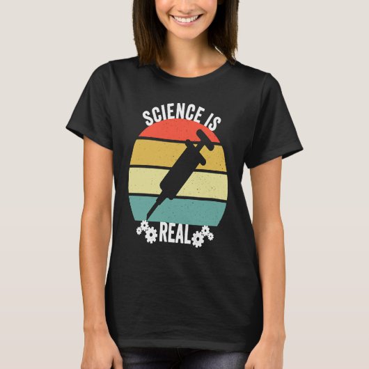 Science Is Real   Pro Immunisation Pro Vaccine T-shirt (Voorkant)