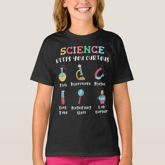 Science keeps you curious t-shirt (Voorkant)