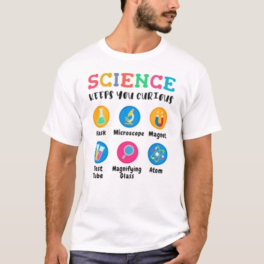 Science keeps you curious t-shirt (Voorkant)
