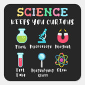 Science keeps you curious vierkante sticker (Voorkant)