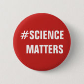 #SCIENCE MATTERS Button (Voorkant)