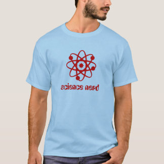 Science Nerd T-shirt. T-shirt