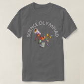 Science Olympiad voor Wetenschappers T-shirt (Design voorkant)